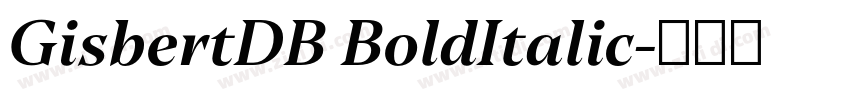 GisbertDB BoldItalic字体转换